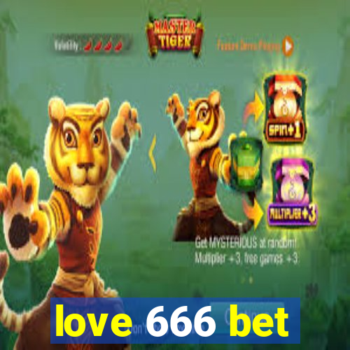 love 666 bet